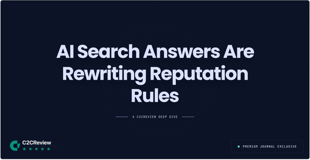AI Search Answers Are Rewriting Reputation Rules